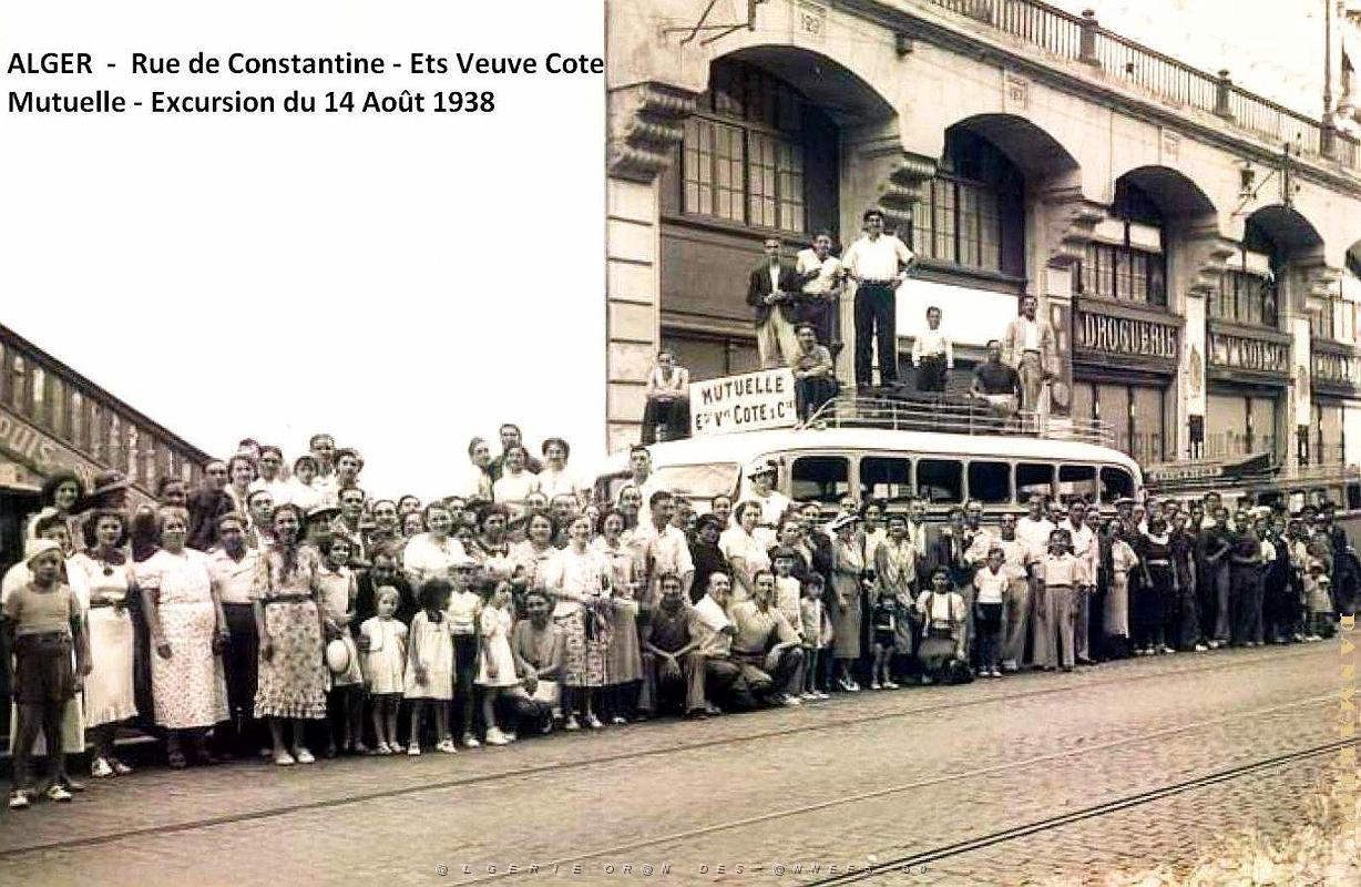 Alger - Rue de Constantine - Ets Veuve Cote - Excursion 14 aout 1938.jpg
